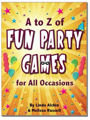 cover image of A to Z of Fun Party Games for All Occasions